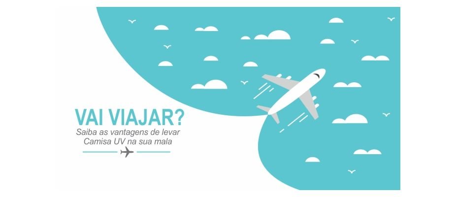Vai viajar? Saiba as vantagens de levar camisas UV na sua mala
