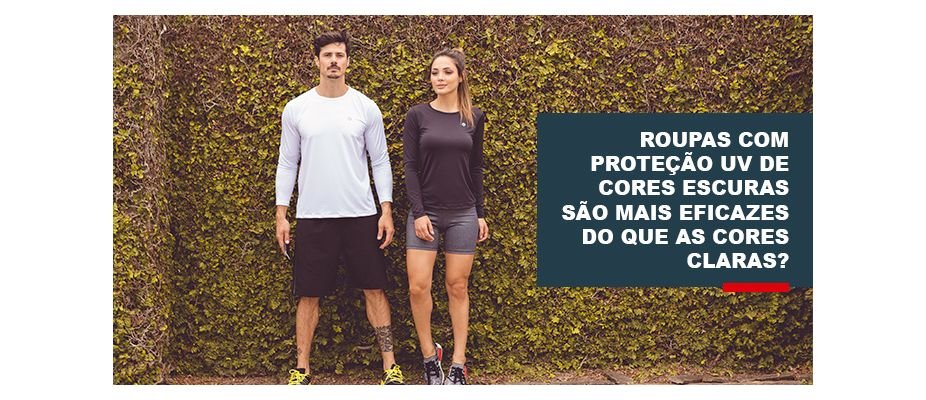 Roupa UV Escura é mais Eficaz do que a Clara?