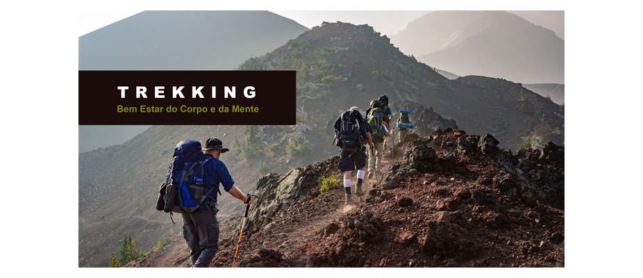 Trekking - Bem Estar do Corpo e da Mente
