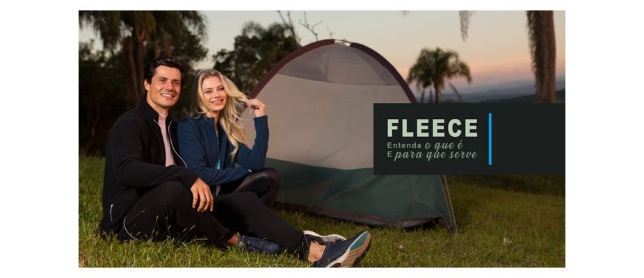 Fleece - Entenda o que é, para que serve e quando usar