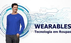 banner blog wearables tecnologia em roupas extreme uv