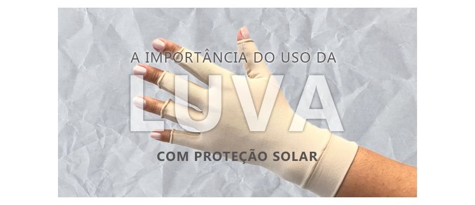 Luvas com Proteção Solar para seu dia a dia