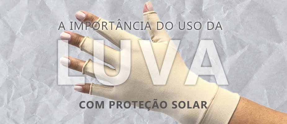 Luvas com Proteção Solar para seu dia a dia Luvas com Proteção Solar para seu dia a dia
